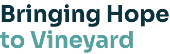 Bringing Hope to Vineyard